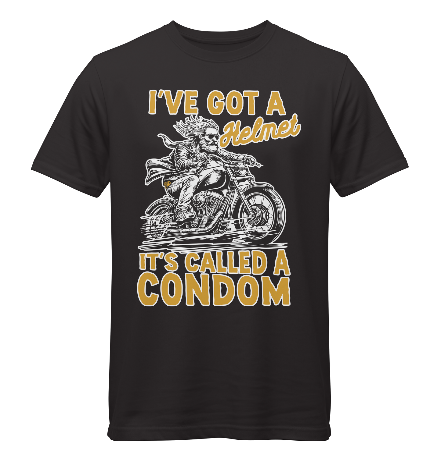 I've Got A Helmet, It's Called A Condom